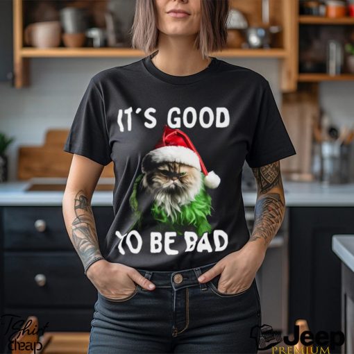 It’s Good To Be Bad Funny Cat Christmas T shirt