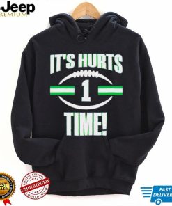 It’s Hurts time shirt