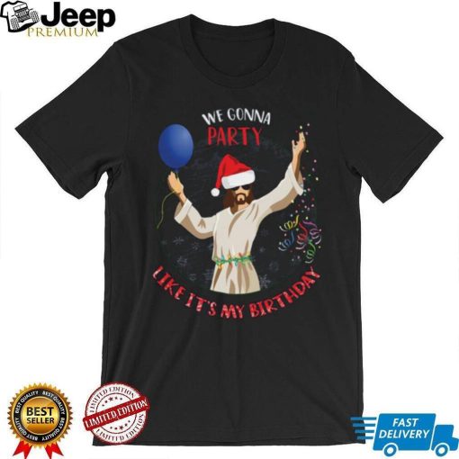 It’s My Birthday Funny Christmas Jesus Party Shirt