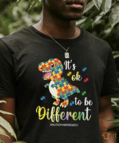 It’s Ok To Be Different T Rex Autism Awareness Colors T Shirt