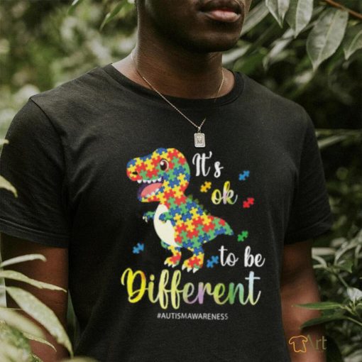 It’s Ok To Be Different T Rex Autism Awareness Colors T Shirt