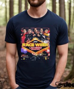 It’s Race Week In Las Vegas Grand Prix Gp F1 T shirt