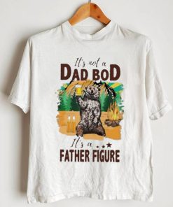 It’s not a dad bod it’s a father figure bear drink beer shirt