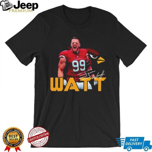 J Watt Arizona Cardinals Watt Agrees To Sign With Cardinals T Shirt