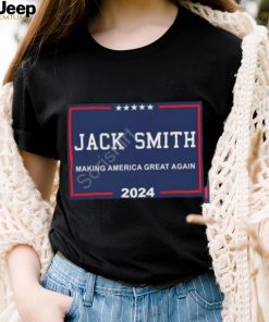 Jack Smith Making America Great Again 2024 Shirt Jon Cooper shirt