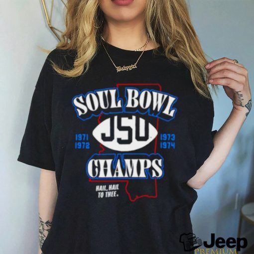 Jackson State Soul Bowl Champs Shirt