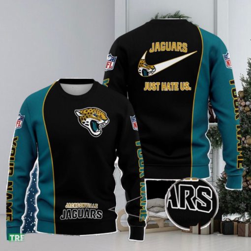 Jacksonville Jaguars NFL Just Hate Us Personalized For Fans Sweater New