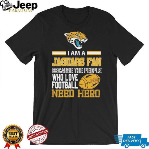 Jacksonville Jaguars fan because the people who love Football need her Shirt