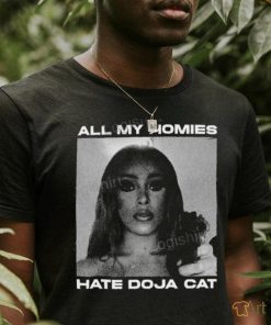 Jahsgemini All My Homies Hate Doja Cat shirt