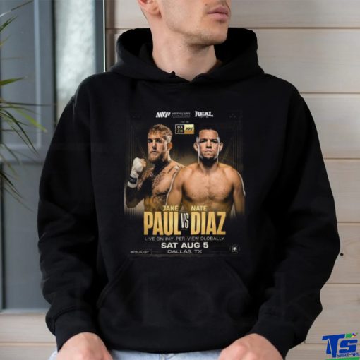 Jake Paul Vs Nate Diaz Shirt Sat Aug 5 Dallas Tx Shirt