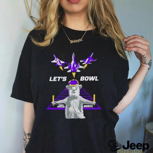 James Madison Dukes Mascot Let’s bowl shirt