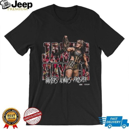 Jamie Hayter   Hayters Always Prosper   AEW Clotheslined Championship Series Shirt