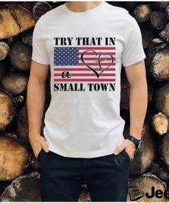 Jason Aldean Try That In A Small Town, American Flag Heart Christian Cross Shirt