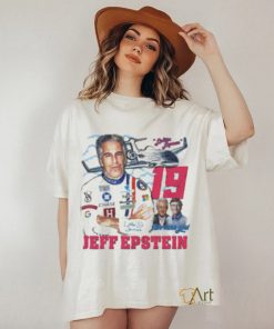 Jeffrey Epstein #19 Lolita Express We Miss You Shirt