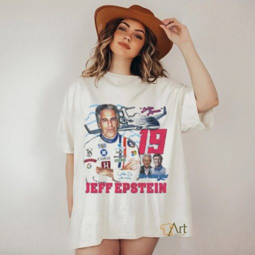 Jeffrey Epstein #19 Lolita Express We Miss You Shirt