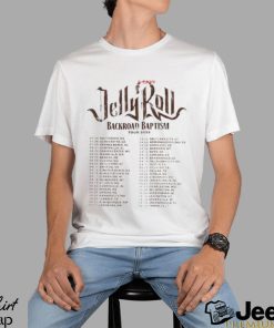 Jelly Roll 2023 Tour North America T Shirt, Jelly Roll Backroad Baptism 2023 Tour Dates Shirt, Jelly Roll Concert Presale 2023 Sweatshirt