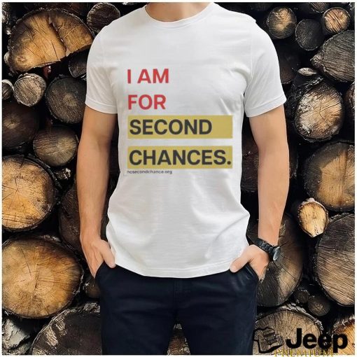 Jessie thomas I am for second chances T shirt