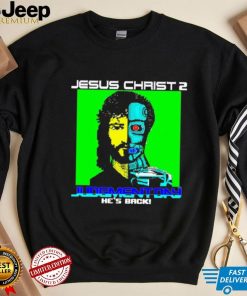 Jesus Christ 2 judgement day 8 bit he’s back shirt