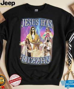 Jesus Has Rizzen T Shirt