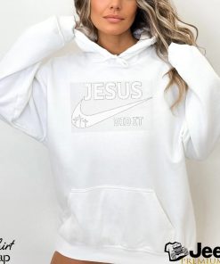 Jesus did it T shirt