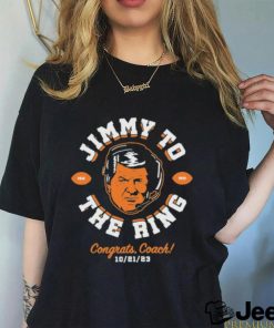 Jimmy to the ring congrats coach shirt