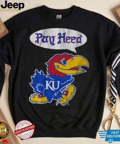 Kansas Basketball Pay Heed Shirt