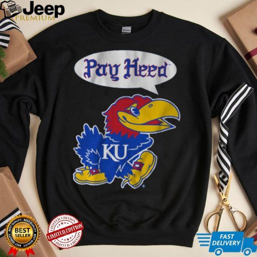 Kansas Basketball Pay Heed Shirt