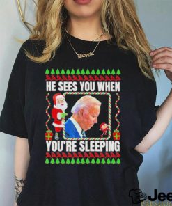 Joe Biden He Sees You when you’re sleeping christmas shirt