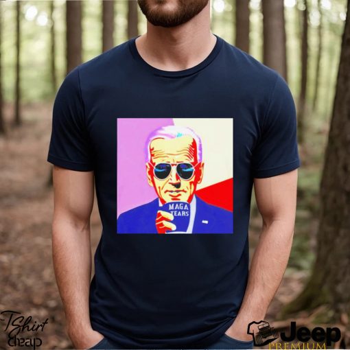 Joe Biden Maga Tears Shirt