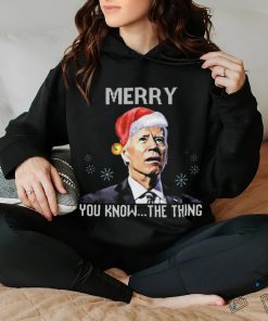 Joe Biden Merry You Know The Thing Funny T Shirt