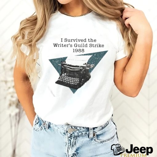 Joelle Garfinkel I Survived The Writers Guild Strike 1988 Shirt