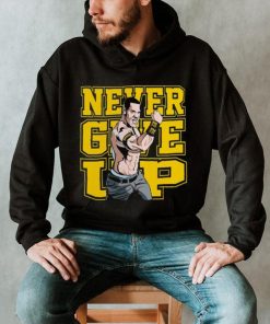 John Cena Never Give Up Shirt