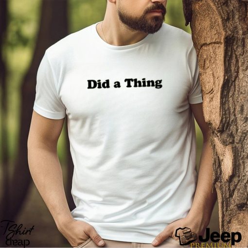 John Scalzi Did A Thing Shirt Unisex T Shirt