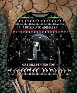 John Wick Be Kind To Animals Christmas Ugly Sweater Party