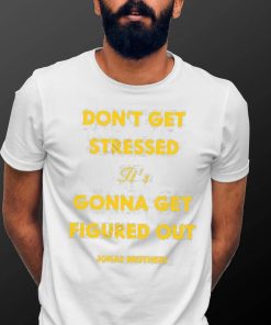 Jonas Brothers Don’t Get Stressed It’s Gonna Get Figured Out Crewneck Sweatshirt