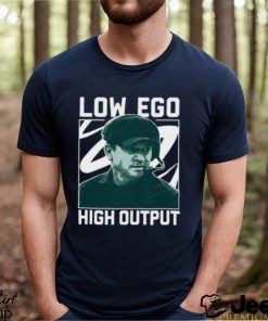 Jonathan Smith Low Ego High Output Shirt