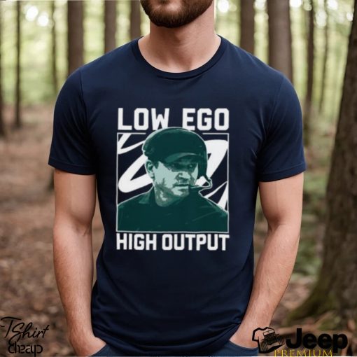 Jonathan Smith Low Ego High Output Shirt