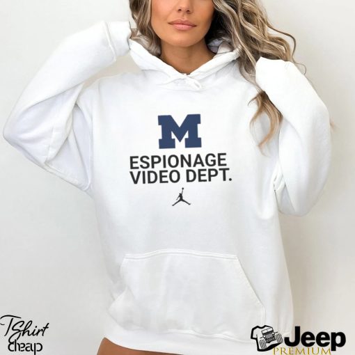 Jordan Espionage Video Dept Michigan Wolverines Shirt