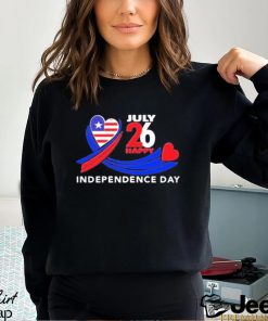 July 26 happy independence day shirt