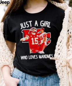 Just A Girl Who Love Patrick Mahomes Kansas City Chiefs Shirt