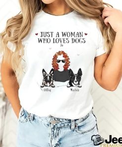 Just A Woman Who Loves Dog Jo 00dog Mayhem Custom Shirt