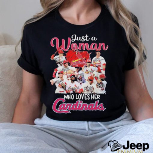 Just A Woman Who Loves Her St Louis Cardinals Signature Shirt