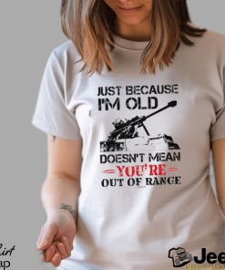 Just Because I'm Old URE Classic T Shirt