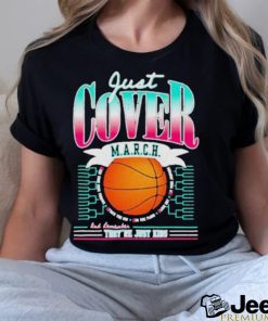 Just Cover March And Remember They’re Just Kids Shirt