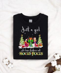 Just a girl who loves Christmas and Hocus Pocus shirt