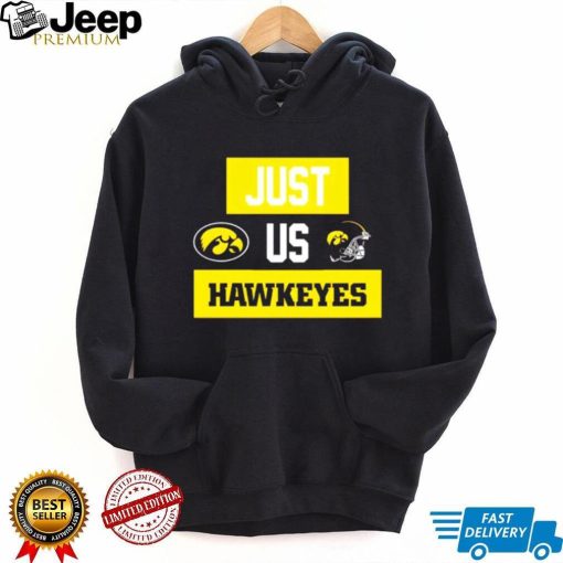 Just us Iowa Hawkeyes helmet logo shirt