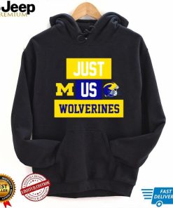 Just us Michigan Wolverines helmet logo shirt