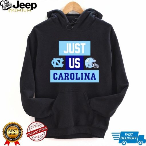 Just us North Carolina Tar Heels helmet logo shirt