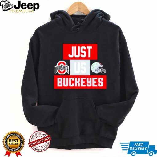 Just us Ohio State Buckeyes helmet logo shirt