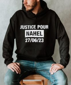 Justice Pour Nahel 27 06 23 Shirt